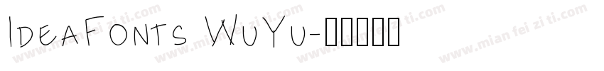 IdeaFonts WuYu字体转换